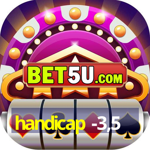 handicap -3,5